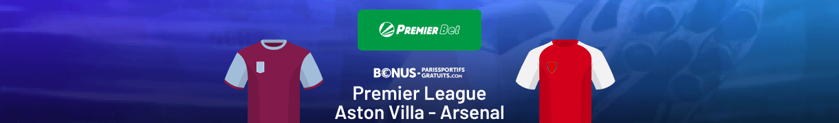 parier sur aston villa vs arsenal