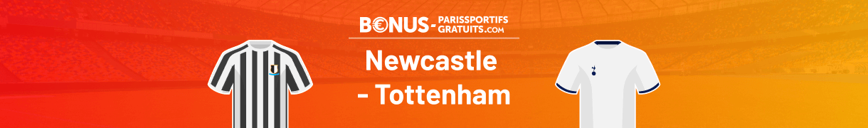 newcastle tottenham paris sportifs