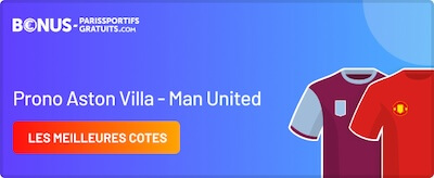 pronostic aston villa vs man united sur bpsg