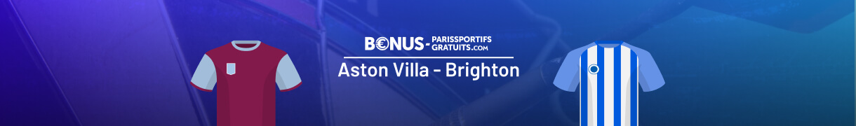 tout pour parier sur aston villa vs brighton