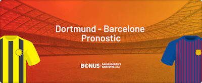 dortmund barca pronostic