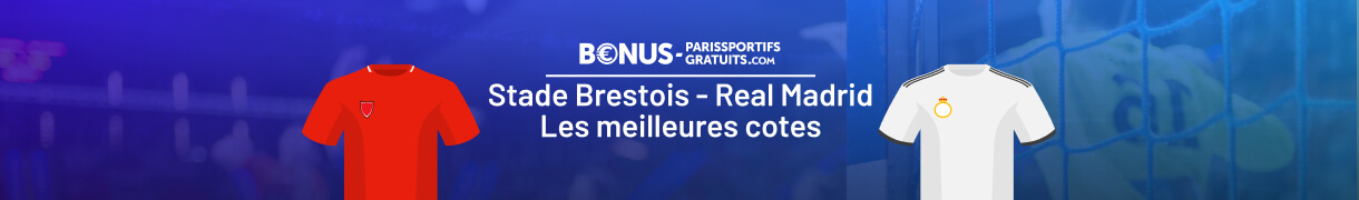 infos paris sportifs pour parier sur brest vs real madrid