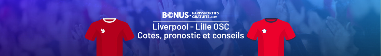 parier sur liverpool vs lille