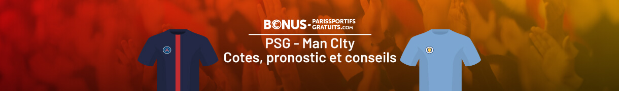 infos pour parier sur psg vs man city