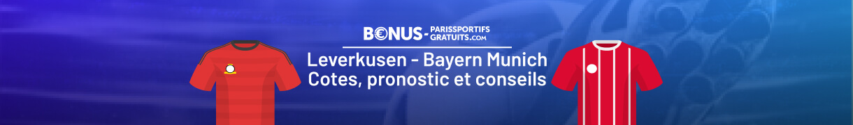 infos pour parier sur lverkusen vs bayern munich