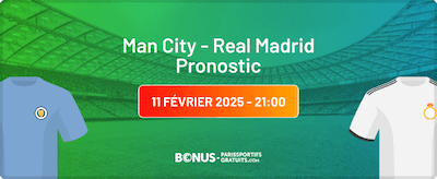 man city real pronostic paris sportifs